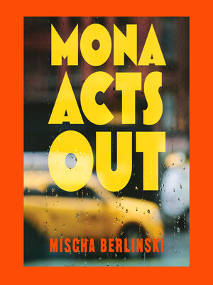 cover image of Mona Acts Out